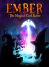 Ember: The Magical Card Game