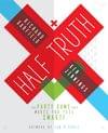 Half Truth